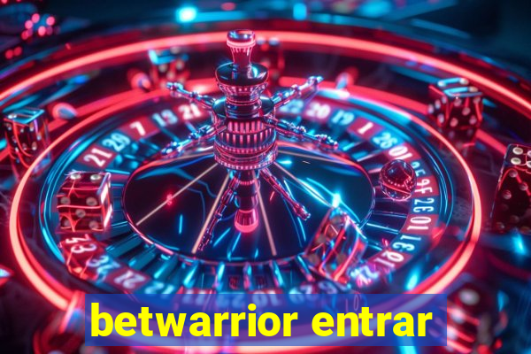 betwarrior entrar